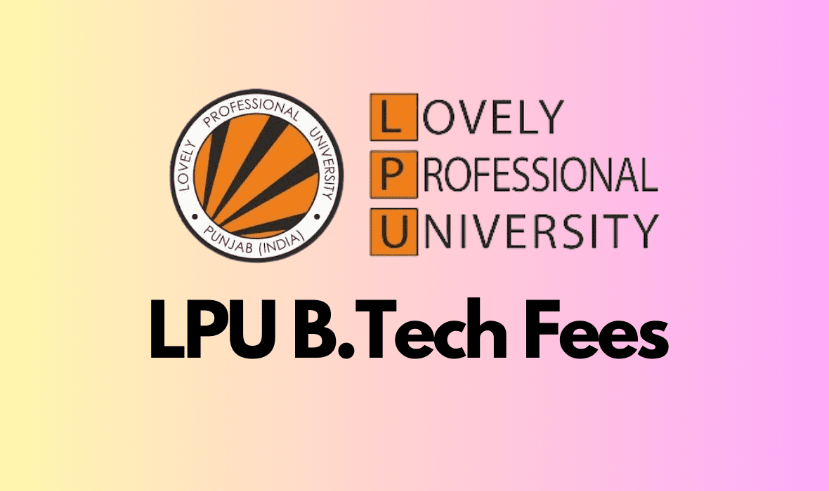 LPU B.Tech Fees